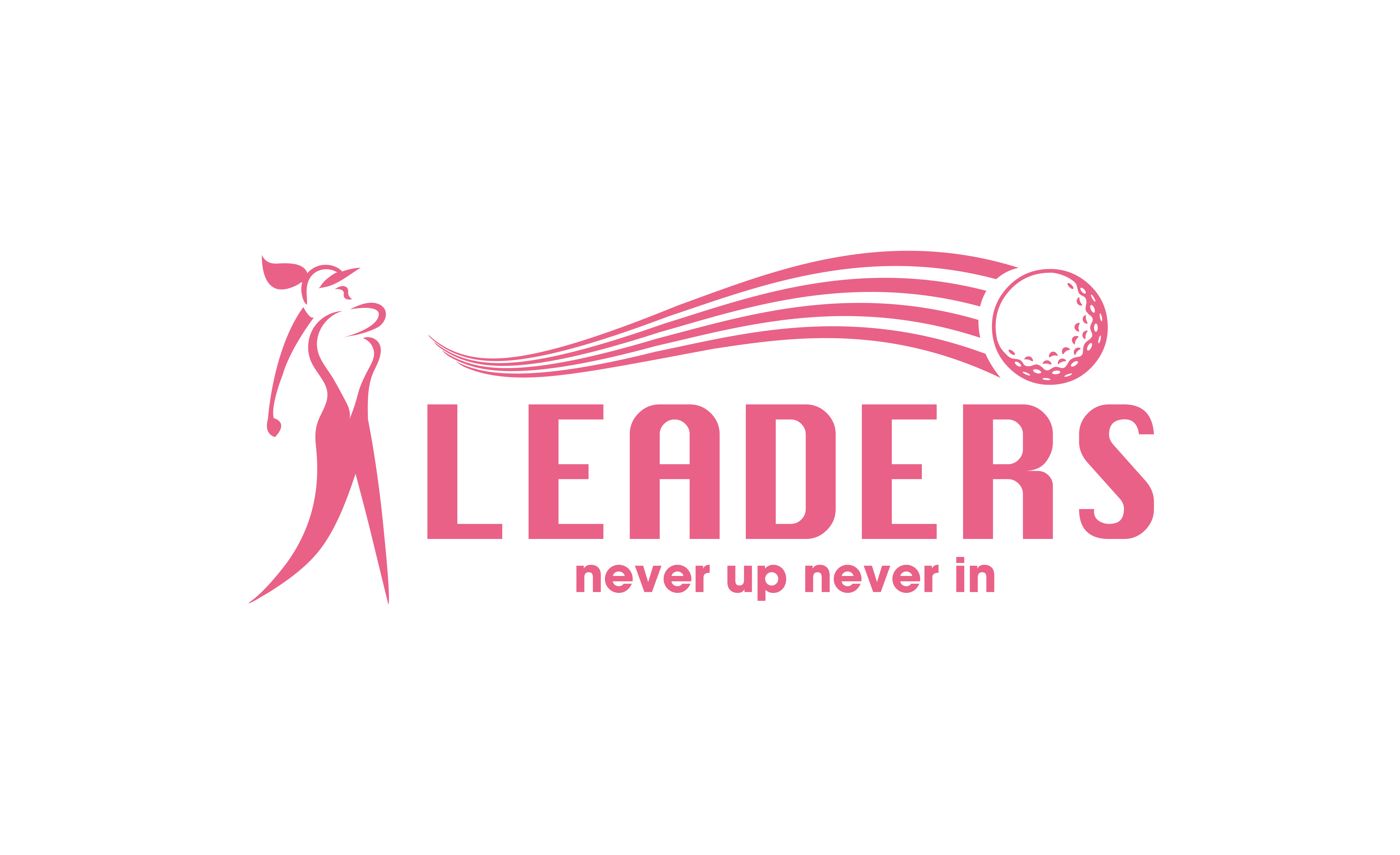 LEADERS never up never in